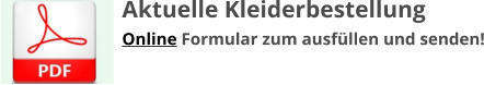 Aktuelle Kleiderbestellung Online Formular zum ausfüllen und senden!